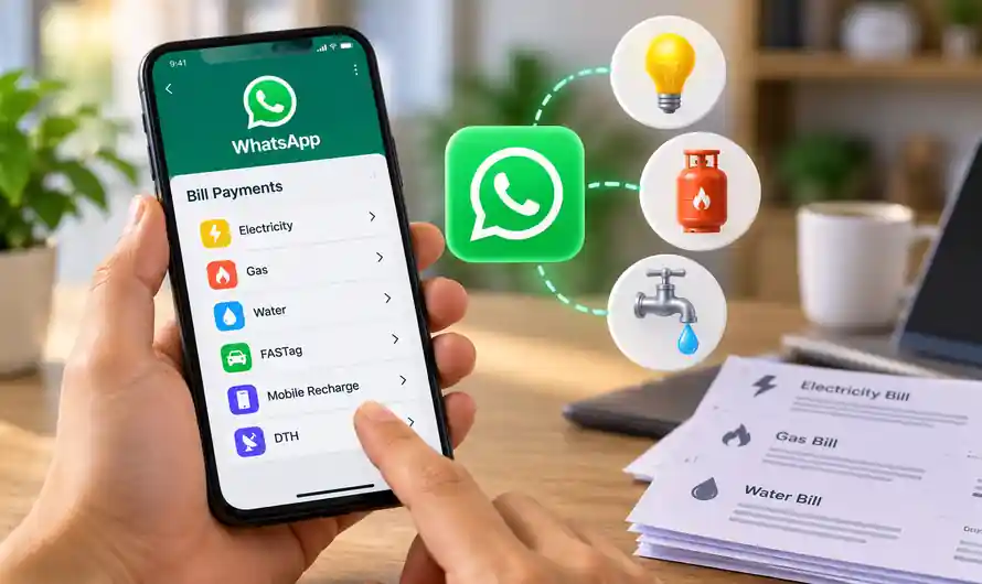 WhatsApp Bill Payments 2026: How to Pay Electricity, Gas and Water Bills
